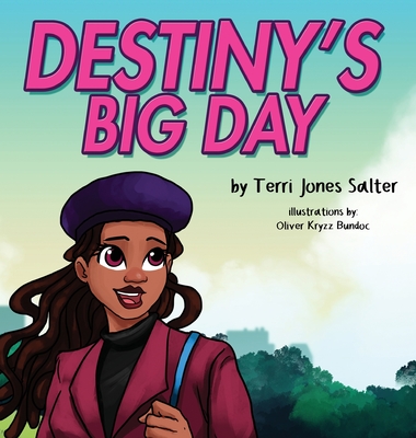 Destiny's Big Day - Jones Salter, Terri