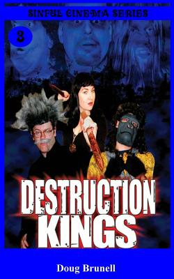 Destruction Kings - Brunell, Doug