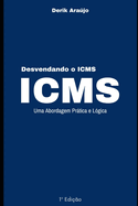 Desvendando o ICMS: Uma Abordagem Prtica e Lgica