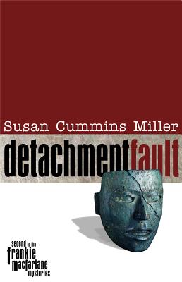 Detachment Fault - Miller, Susan Cummins