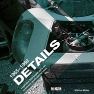 Details - Legendary Sports Cars Up Close: 1965 - 1969 - Muller, Wilfried