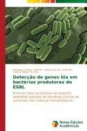 Detec??o de genes bla em bact?rias produtoras de ESBL