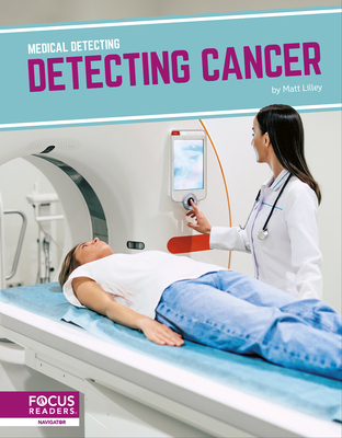 Detecting Cancer - Lilley, Matt