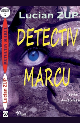 Detectiv Marcu - Zup, Lucian