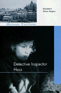 Detective Inspector Huss - Tursten, Helen, and Murray, Steven T (Translated by)