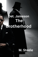 Detective Jameson: The Brotherhood