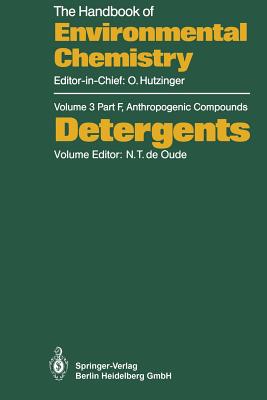 Detergents - Oude, N.T. de (Editor), and Balk, F. (Contributions by), and Batelaan, J.G. (Contributions by)