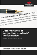 Determinants of accounting students' performance