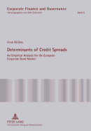 Determinants of Credit Spreads: An Empirical Analysis for the European Corporate Bond Market