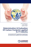 Determination & Evaluation of Carbon Footprint Applied to It Industry