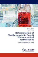 Determination of Clarithromycin in Pure & Pharmaceutical Formulations