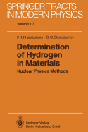 Determination of hydrogen in materials nuclear physics methods