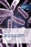 Determination of Valproate Salts ANS Its Impurities - Thakkar Rakshit, and Saravaia Hitesh, and Shah Anamik