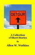 Detour: A Collection of Short Stories