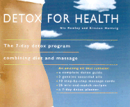 Detox for Health Kit: The 7-Day Detox Program Combining Diet and Massage with Book and Other