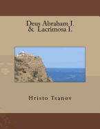 Deus Abraham I. & Lacrimosa I.