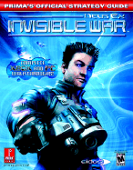 Deus Ex 2: Invisible War: Prima's Official Strategy Guide - Prima Temp Authors