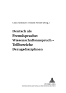 Deutsch ALS Fremdsprache: Wissenschaftsanspruch - Teilbereiche - Bezugsdisziplinen