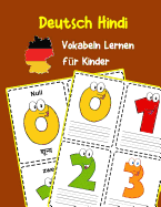 Deutsch Hindi Vokabeln Lernen f?r Kinder: 200 basisch wortschatz und grammatik vorschulkind kindergarten 1. 2. 3. Klasse