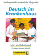 Deutsch Im Krankenhaus - Schmidt, G, and Firnhaber-Sensen, U