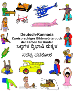 Deutsch-Kannada Zweisprachiges Bilderwrterbuch der Farben fr Kinder