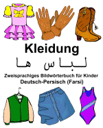 Deutsch-Persisch (Farsi) Kleidung Zweisprachiges Bildwrterbuch fr Kinder