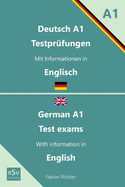 Deutsch Testprfungen Niveau A1 Mit bersetzungen in Englisch (Deutsch als Fremdsprache Niveau A1)