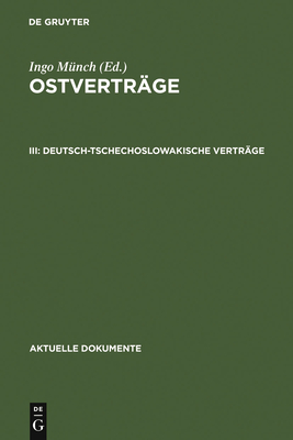 Deutsch-Tschechoslowakische Vertr?ge - Munch, Ingo (Editor)