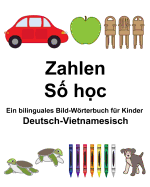 Deutsch-Vietnamesisch Zahlen Ein bilinguales Bild-Wrterbuch fr Kinder