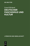 Deutscher Faschismus Und Kultur: Aus Der Sicht Eines Franzosen