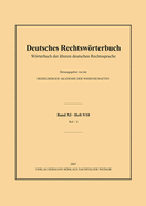 Deutsches Rechtswrterbuch: Wrterbuch Der ?lteren Deutschen Rechtssprache.Band XII, Heft 5/6 - Schilling-Schnappkorb