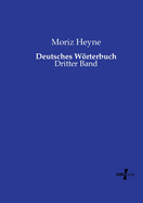 Deutsches Wrterbuch: Dritter Band