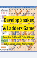 Develop Snakes & Ladders Game Complete Guide with Code & Design