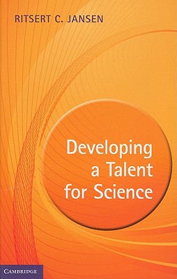 Developing a Talent for Science - Jansen, Ritsert C.