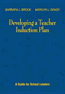 Developing a Teacher Induction Plan: A Guide for School Leaders