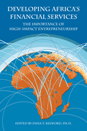 Developing Africa's Financial Services: The Importance of High-Impact Entrepreneurship