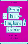 Developing and Training Human Resources in Organizations - Wexley, Kenneth N