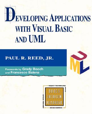Developing Applications with Visual Basic and UML - Reed, Paul R