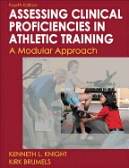 Developing Clinical Proficiency in Athletic Training: A Modular Approach