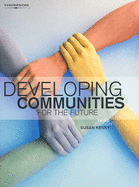 Developing Communities for the Future