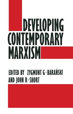 Developing Contemporary Marxism - Short, J., and Loparo, Kenneth A.