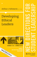 Developing Ethical Leaders: New Directions for Student Leadership, Number 146