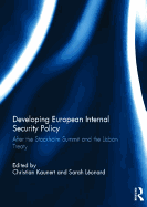 Developing European Internal Security Policy: After the Stockholm Summit and the Lisbon Treaty