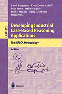 Developing Industrial Case-Based Reasoning Applications: The Inreca Methodology