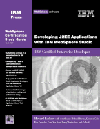 Developing J2EE Applications with Websphere Studio: IBM Certified Enterprise Developer