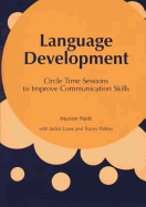 Developing Language and Communication Skills Through Effective Small Group Work: Spirals: From 3-8