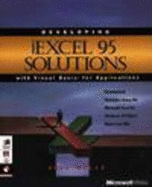 Developing Microsoft Excel 95 Solutions with Visual Basic for Applications