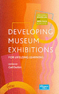 Developing Museum Exhibitions for Lifelong Learning