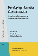 Developing Narrative Comprehension: Multilingual Assessment Instrument for Narratives