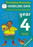 Developing Numeracy: Handling Data: Year 4: Activities for the Daily Maths Lesson - Koll, Hilary, and Mills, Steve